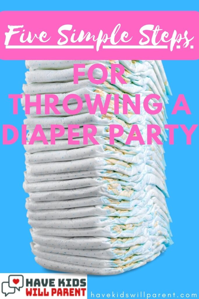 5 Simple Tips To Throw A Diaper Party!